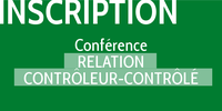 Conférence « Relation contrôleur-contrôlé » : les inscriptions sont ouvertes !