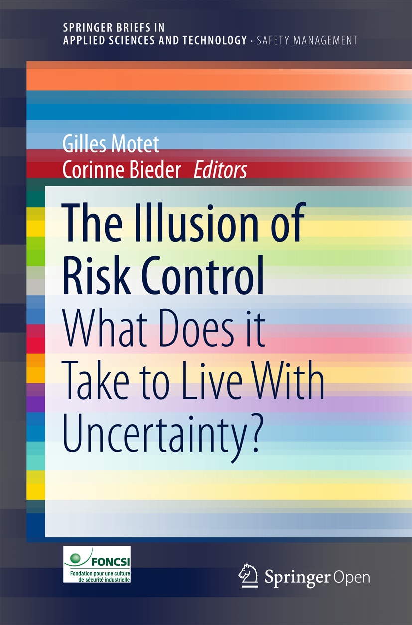 Découvrez « The Illusion of Risk Control », le premier livre de la Foncsi publié chez Springer
