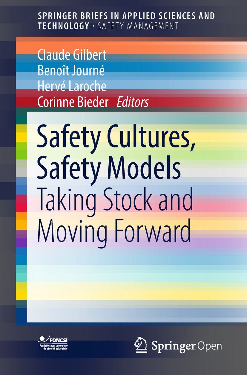 “Safety Cultures, Safety Models”, le dernier ouvrage de la Foncsi chez Springer est disponible !