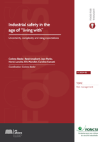 Industrial safety in the age of “living with”: Uncertainty, complexity and rising expectations
