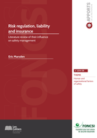 Risk regulation, liability and insurance: literature review of their influence on safety management