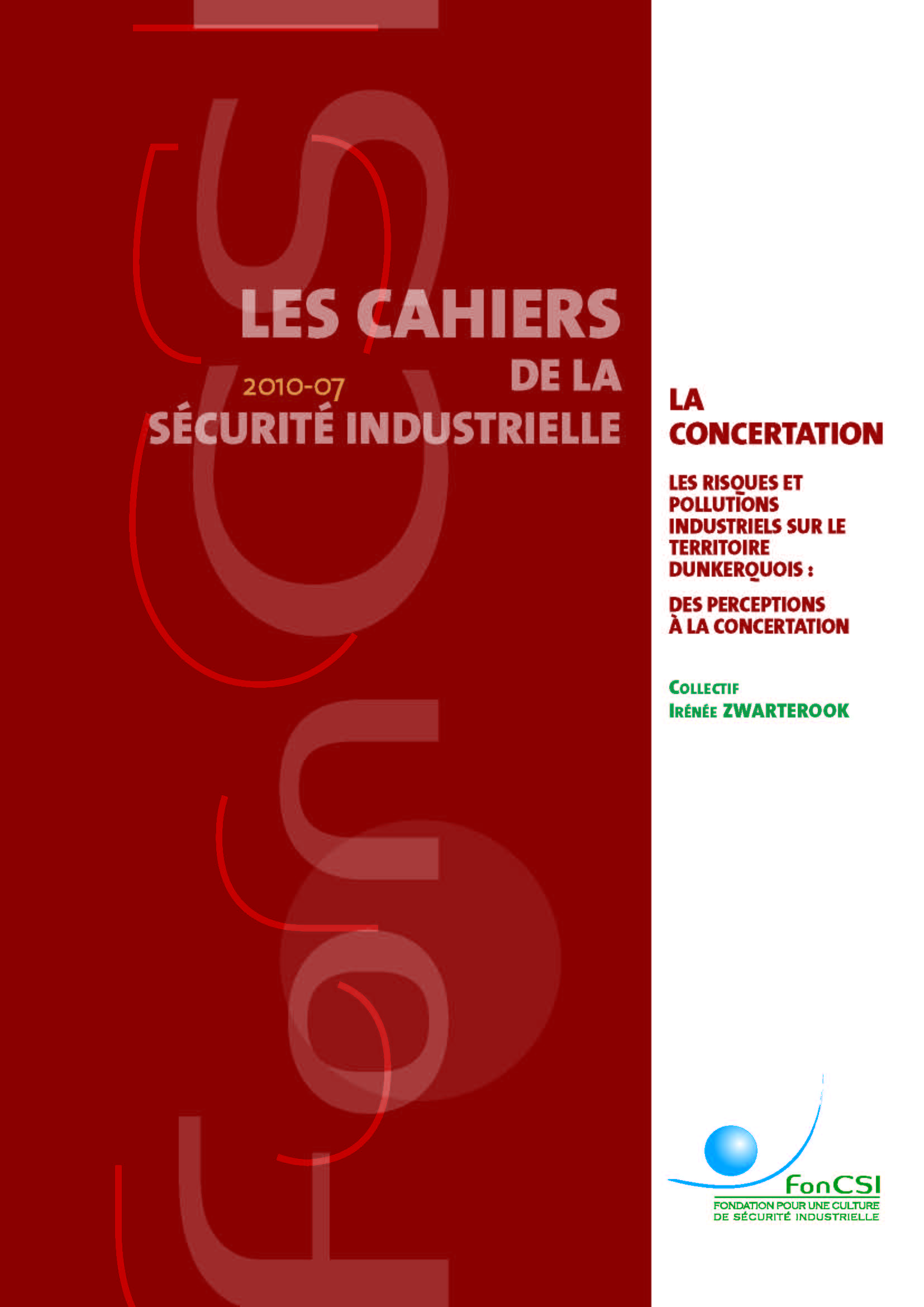 Les risques et pollutions industriels sur le territoire dunkerquois : des perceptions à la « concertation »